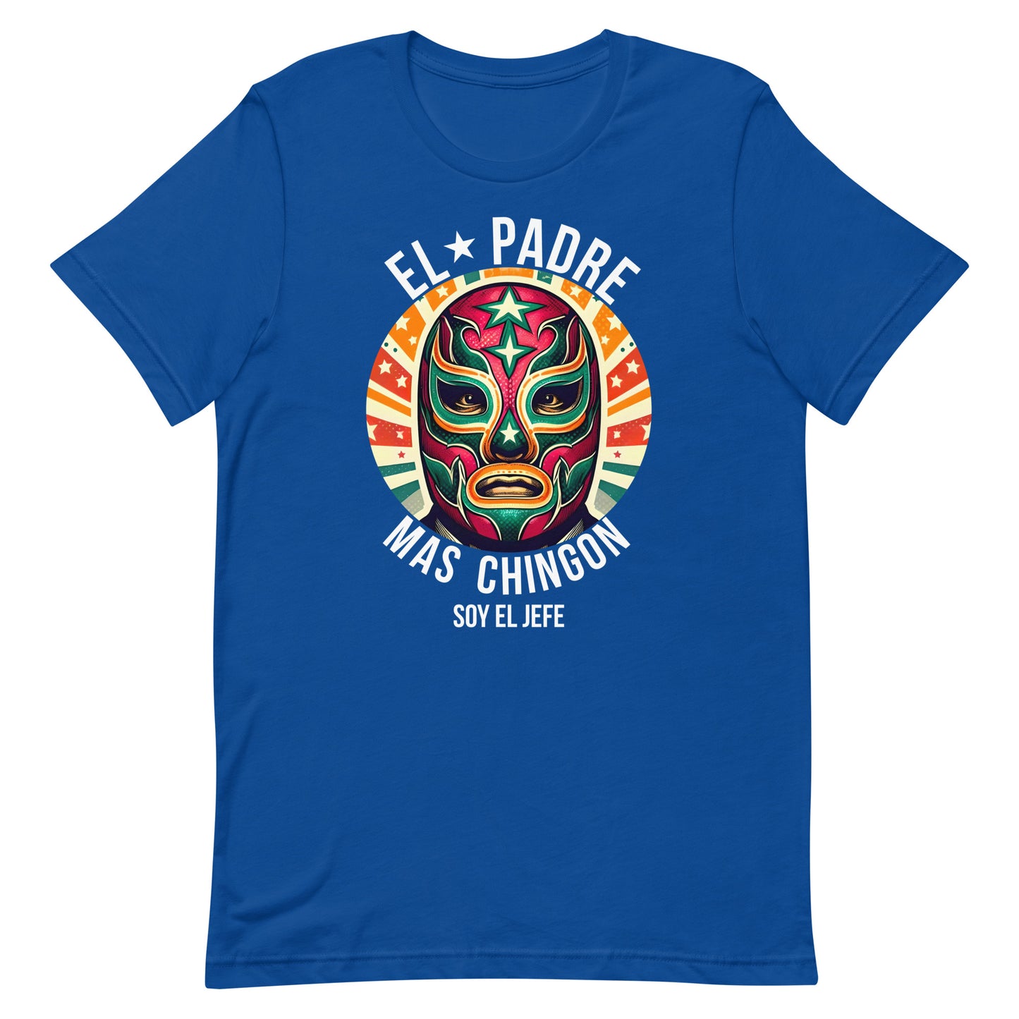 El Padre Mas Chingon Soy El Jefe T-Shirt