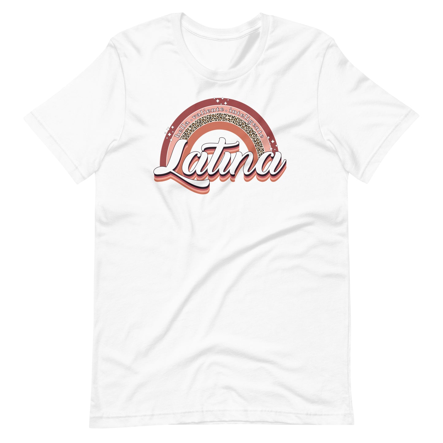 Latina Bella Valiente Inteligente T-Shirt