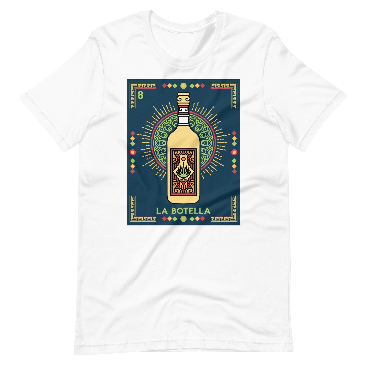 La Botella Mexican Loteria Unisex T-shirt