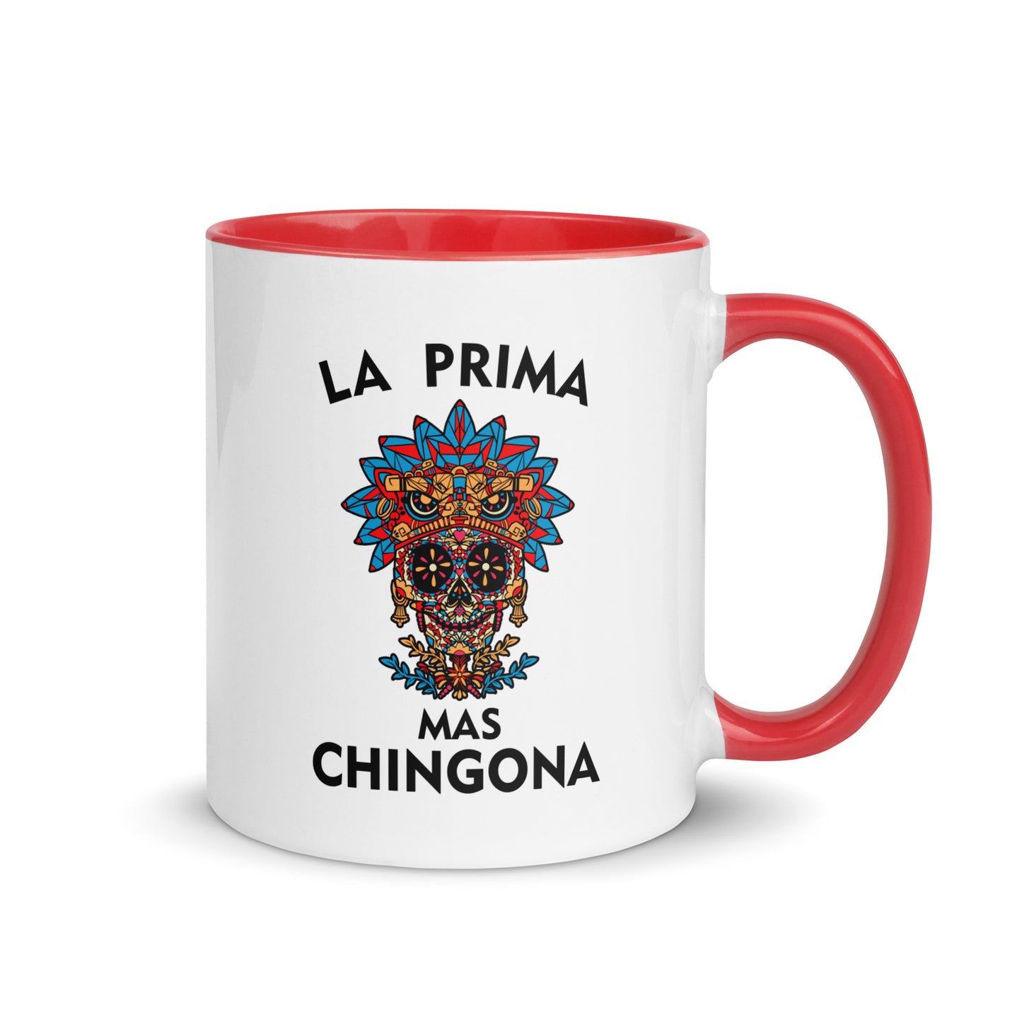 La Prima Mas Chingona Latina Mug