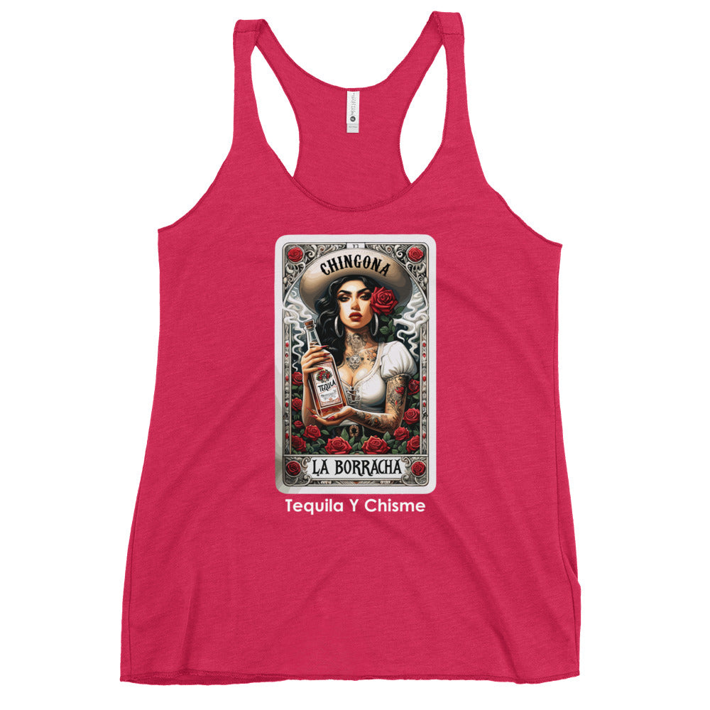 Chingona La Borracha Tequila y Chisme Women's Racerback Tank