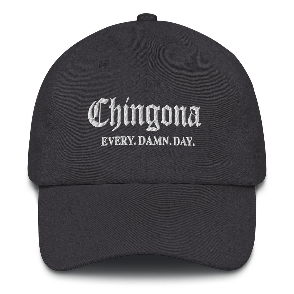 Chingona Every Damn Day Hat