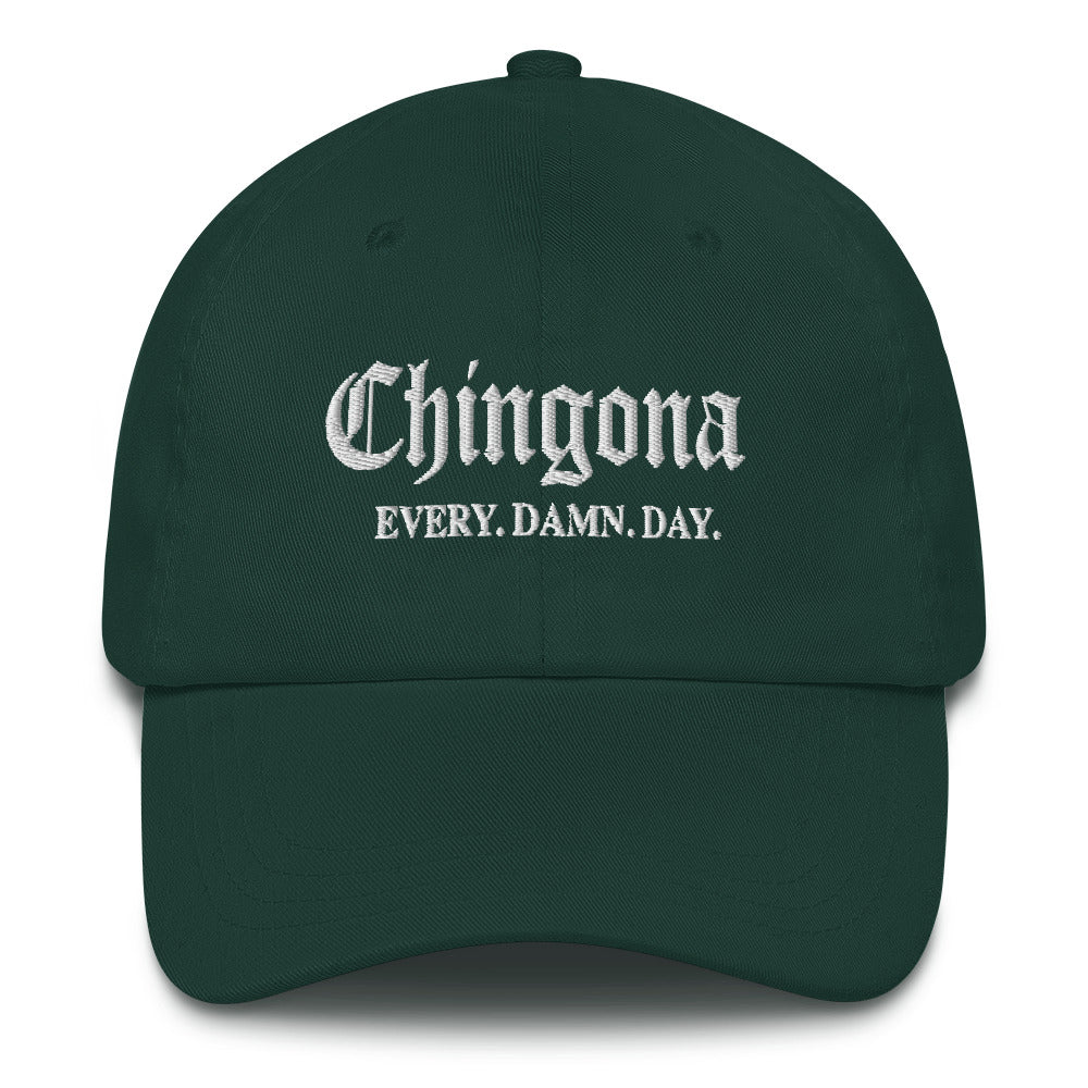 Chingona Every Damn Day Hat