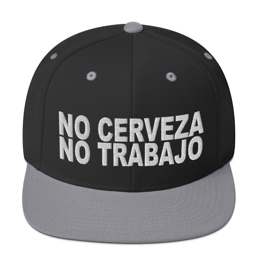 No Cerveza No Trabajo Snapback Hat