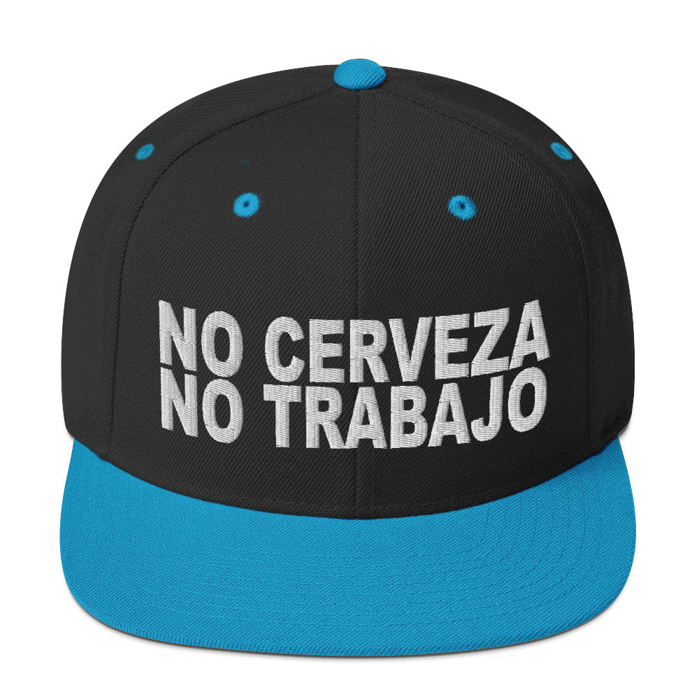 No Cerveza No Trabajo Snapback Hat