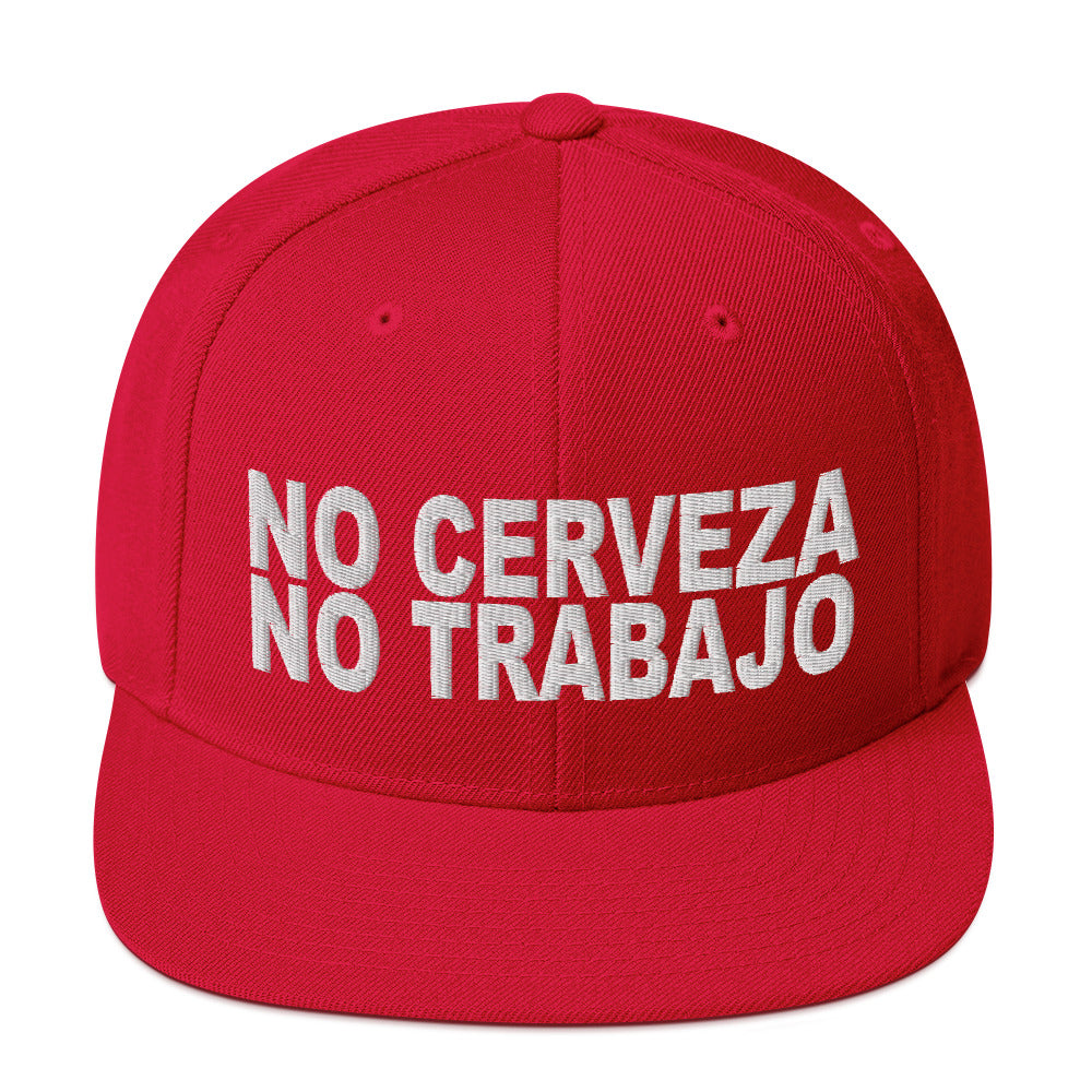 No Cerveza No Trabajo Snapback Hat