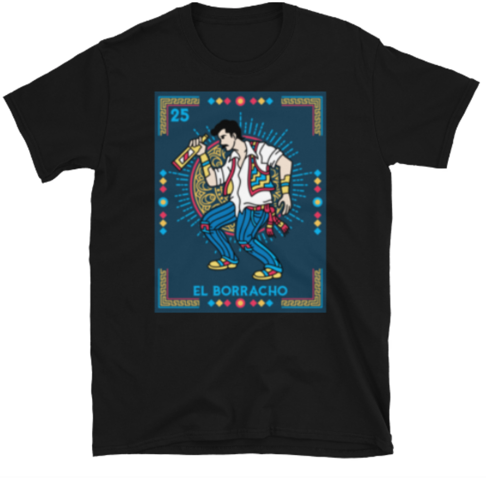 El Borracho Mexican Loteria T-Shirt