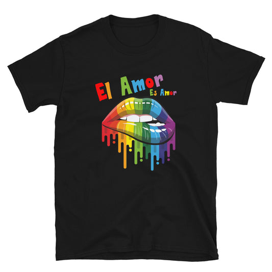 El Amor Es Amor - LGBT Pride Unisex T-Shirt