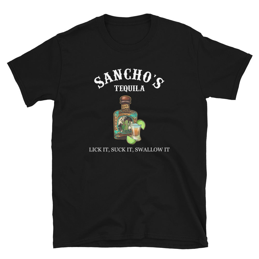 Sancho's Tequila Lick It Suck It Swallow It T-Shirt