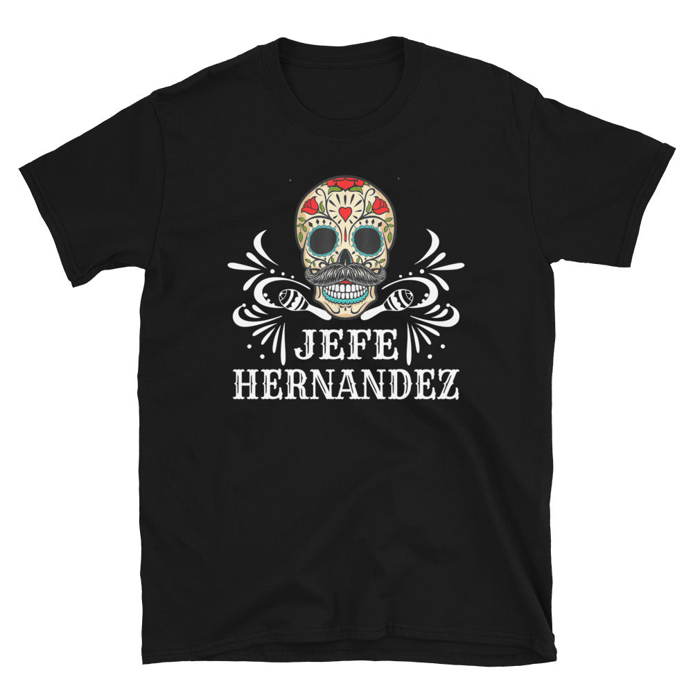 Jefe Hernandez T-Shirt