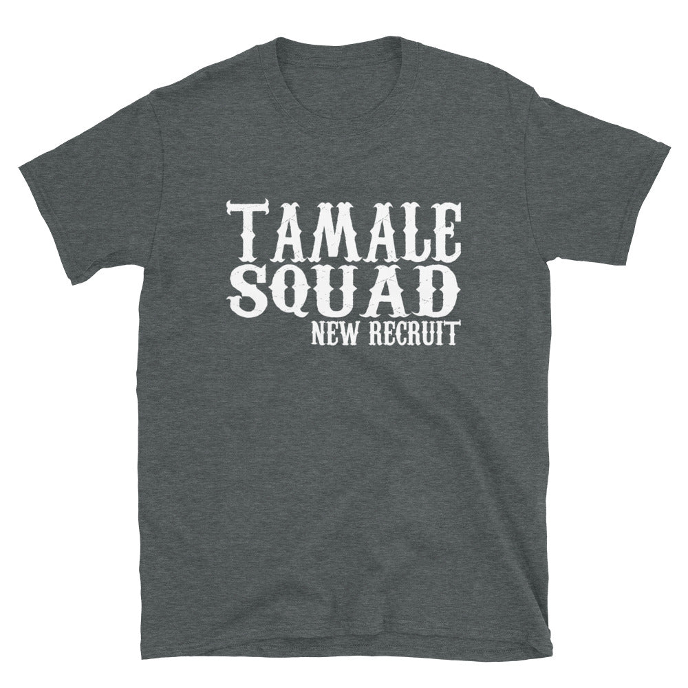 Tamale Squad New Recruit T-Shirt