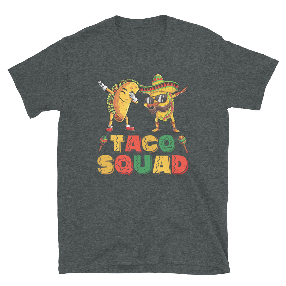 Taco Squad Life T-Shirt