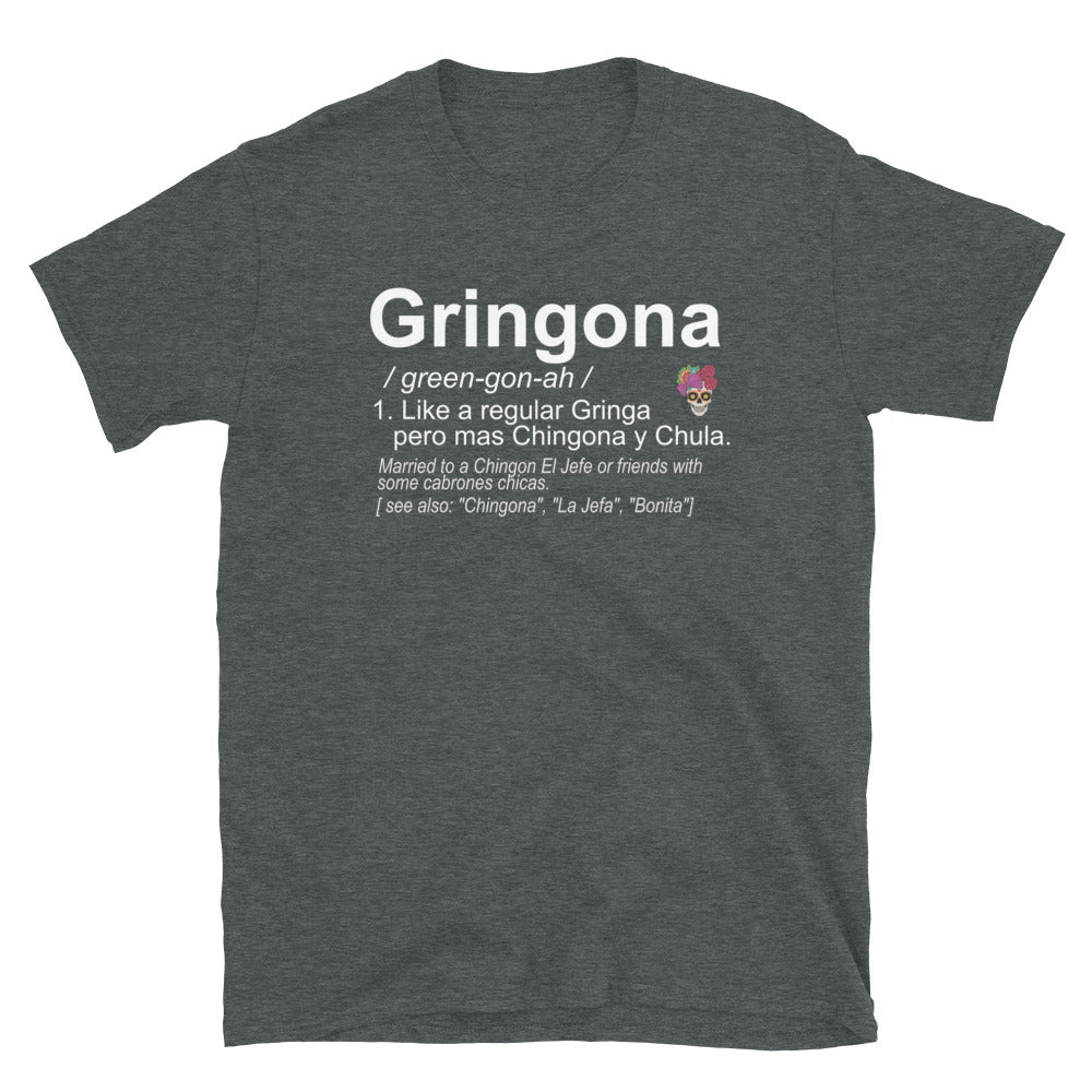 Gringona Chingona T-Shirt