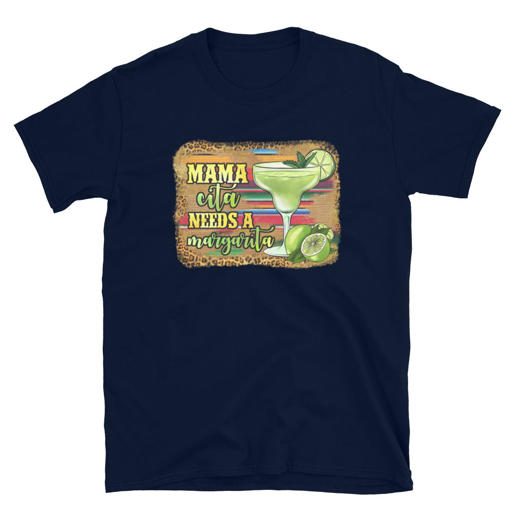 Mamacita Needs a Margarita Unisex T-Shirt