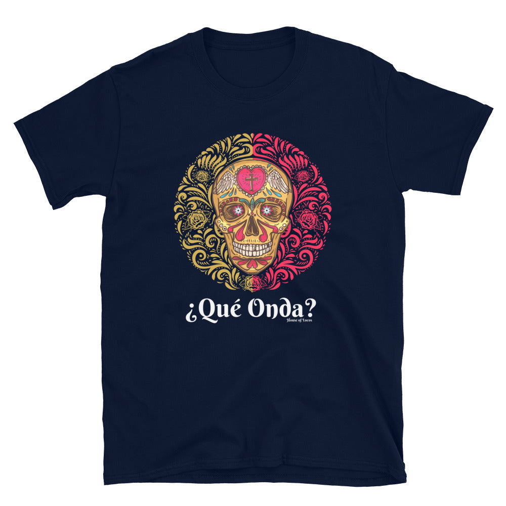 Que Onda T-Shirt