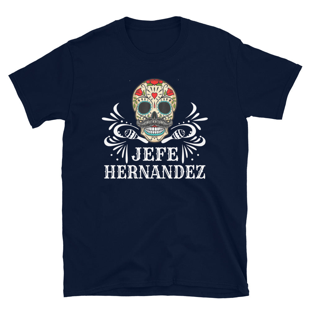 Jefe Hernandez T-Shirt