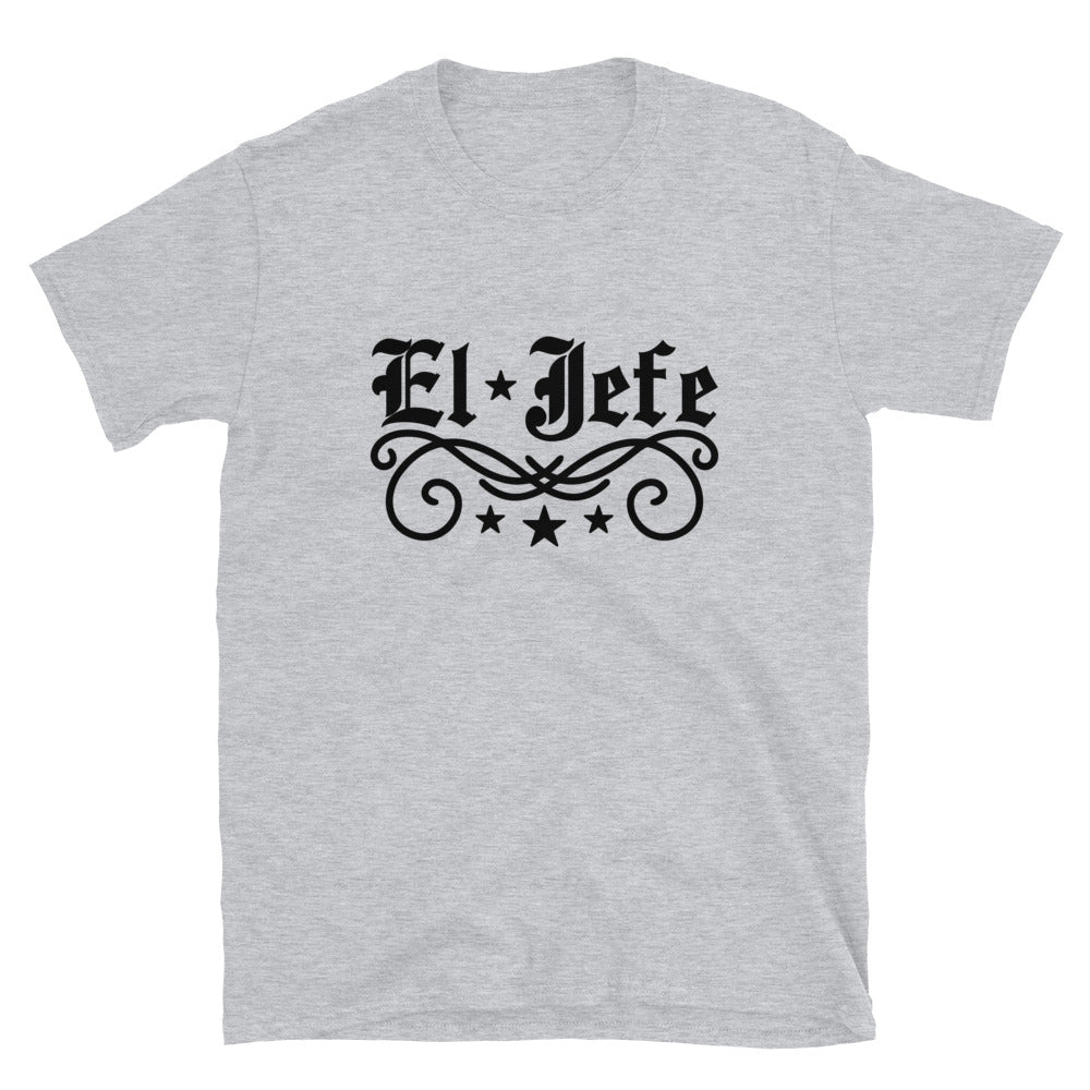 El Jefe Unisex T-Shirt