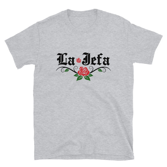 La Jefa Unisex T-Shirt