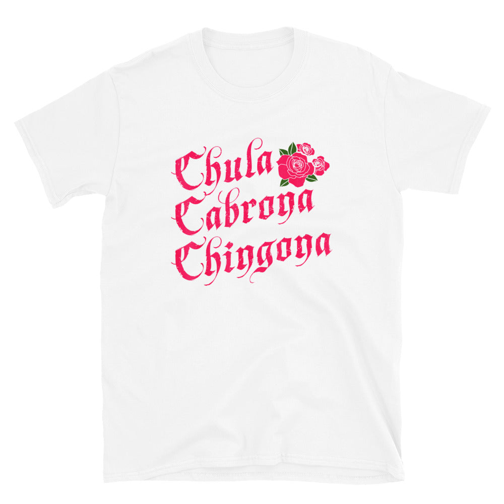 Chula Cabrona Chingona T-Shirt