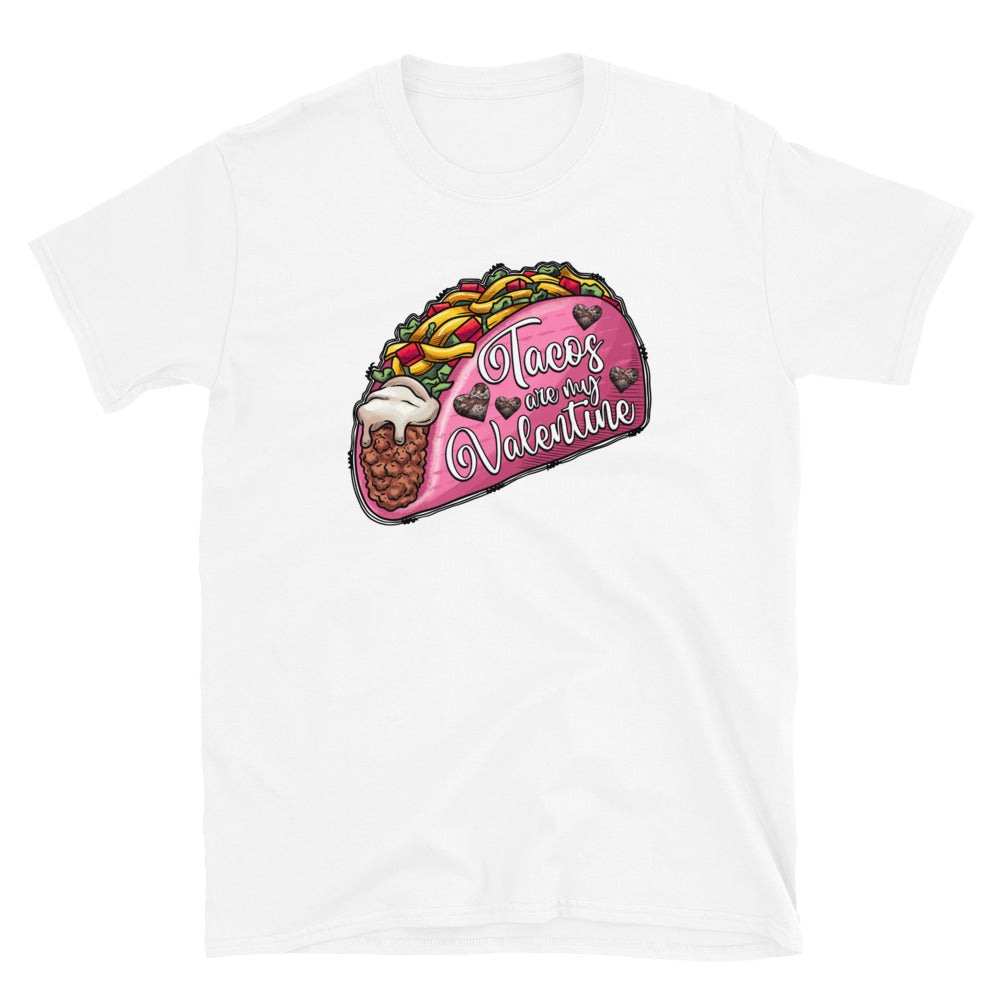 Tacos Are My Valentine Unisex T-Shirt