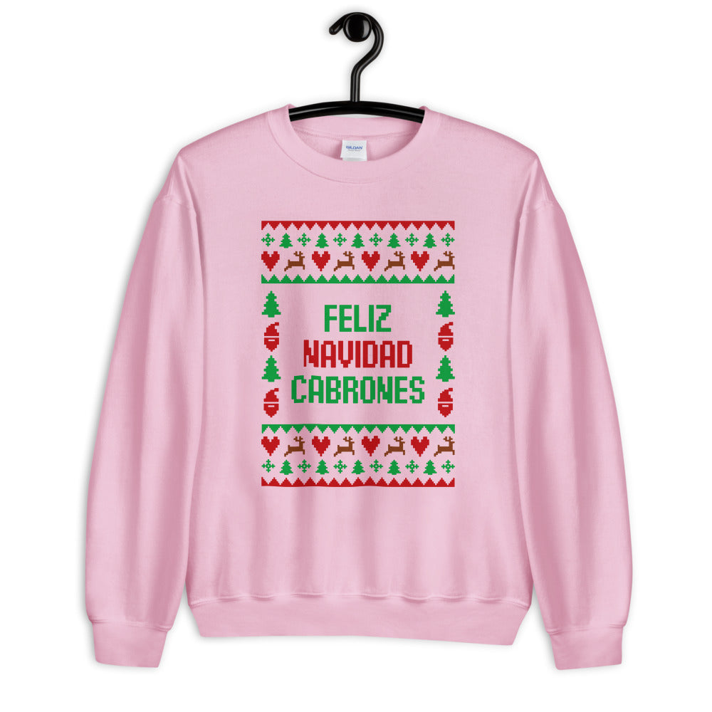 Feliz Navidad Cabrones Ugly Christmas Sweatshirt