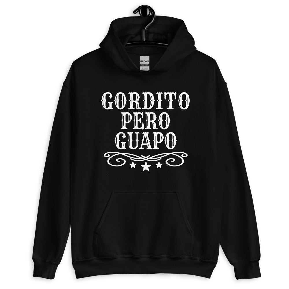 Gordito Pero Guapo Hoodie