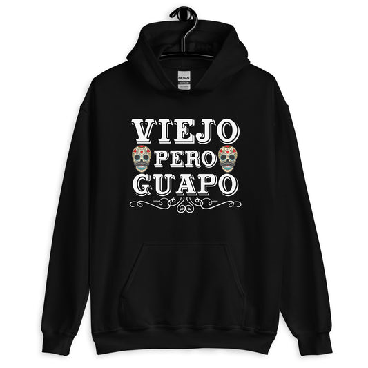 Viejo Pero Guapo Hoodie