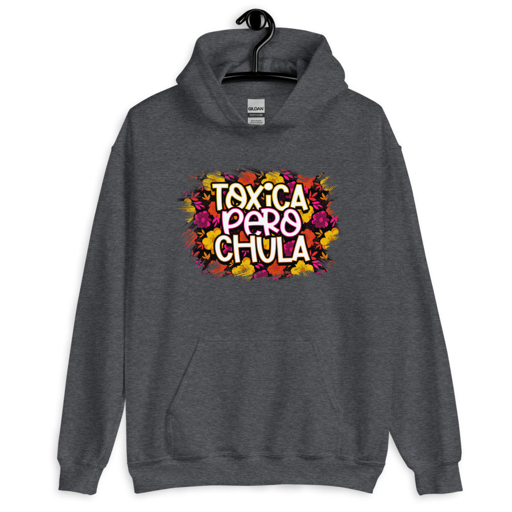 Toxica Pero Chula Unisex Hoodie