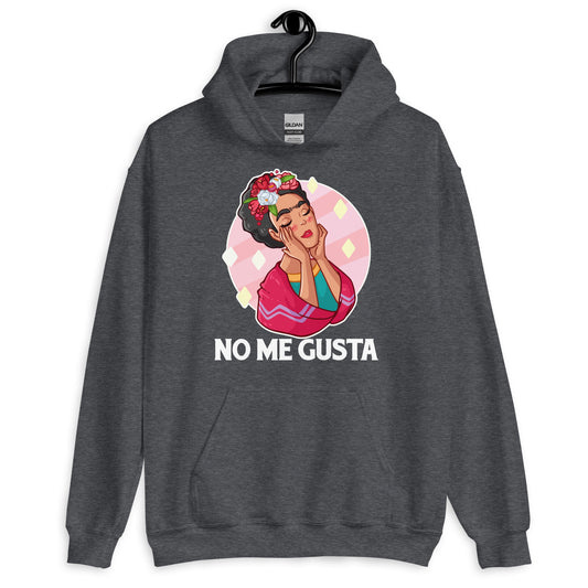 No Me Gusta Hoodie