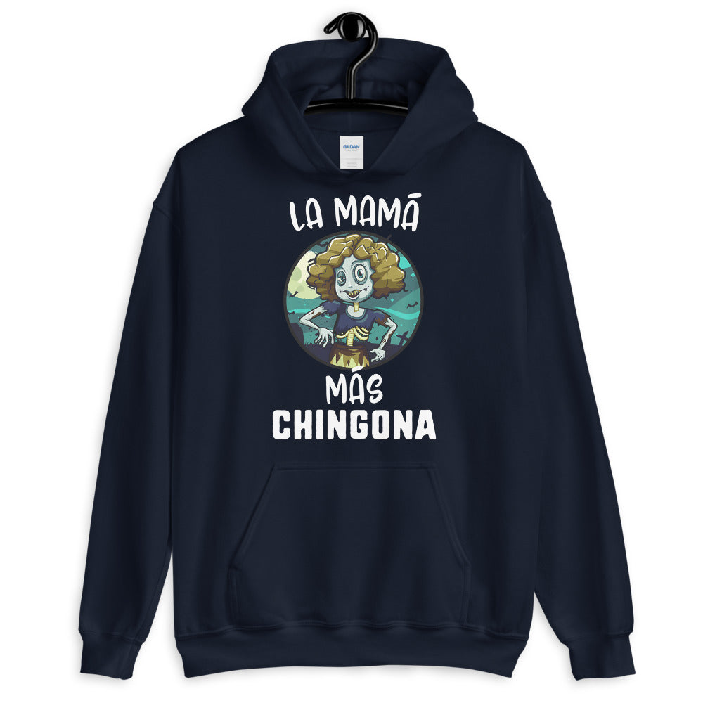 La Mama Mas Chinngona Unisex Hoodie