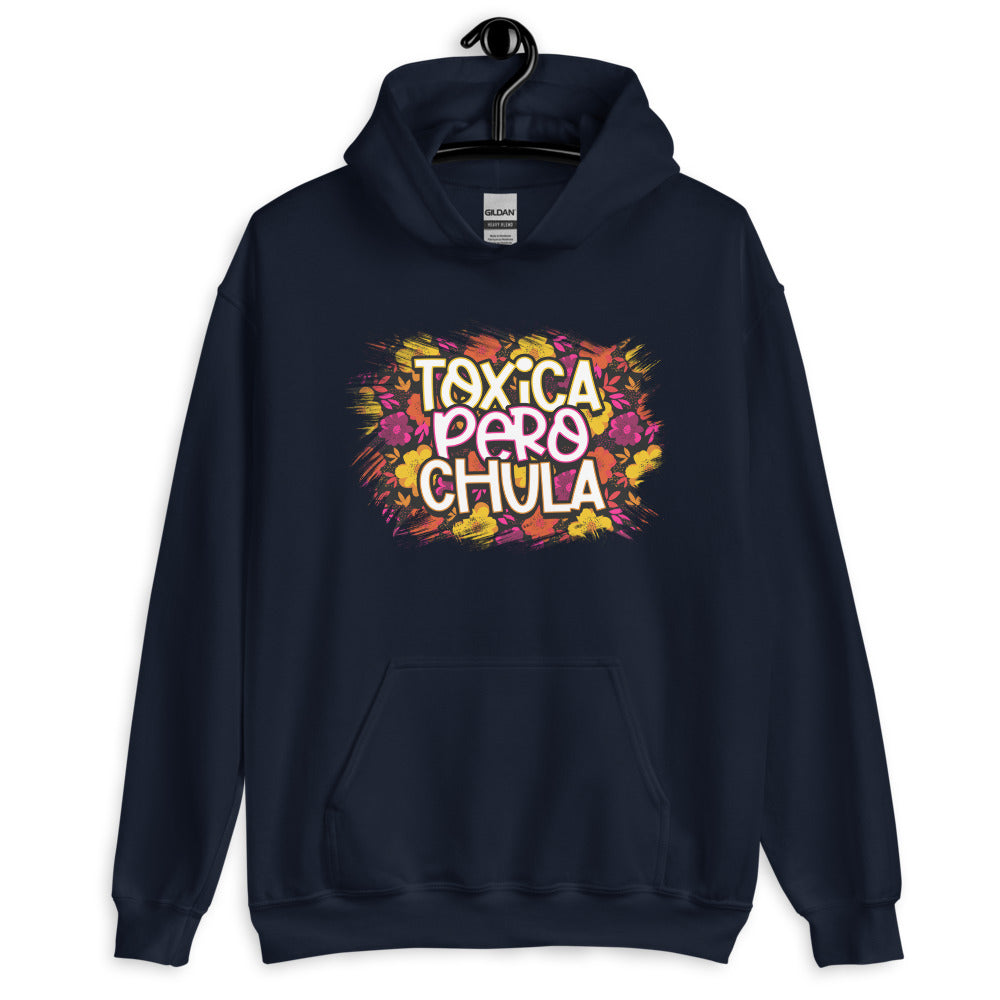 Toxica Pero Chula Unisex Hoodie