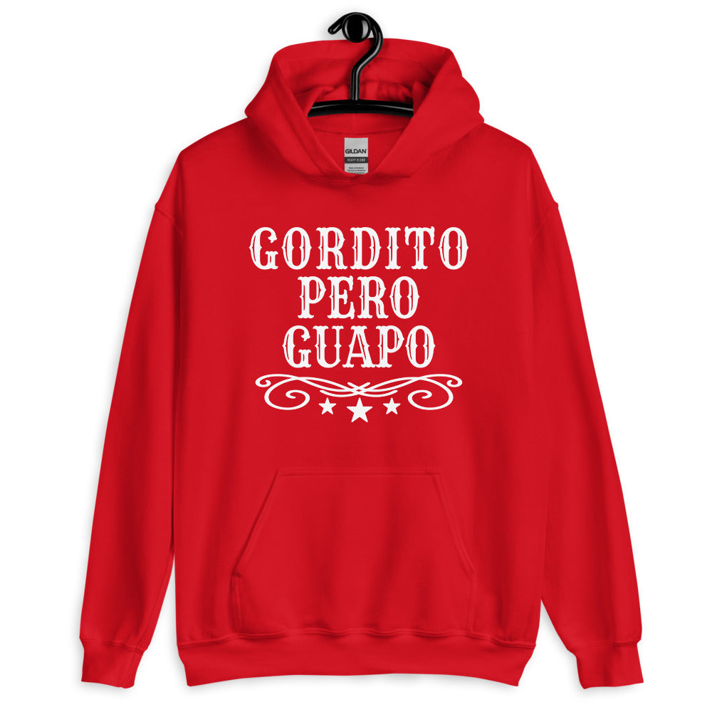 Gordito Pero Guapo Hoodie