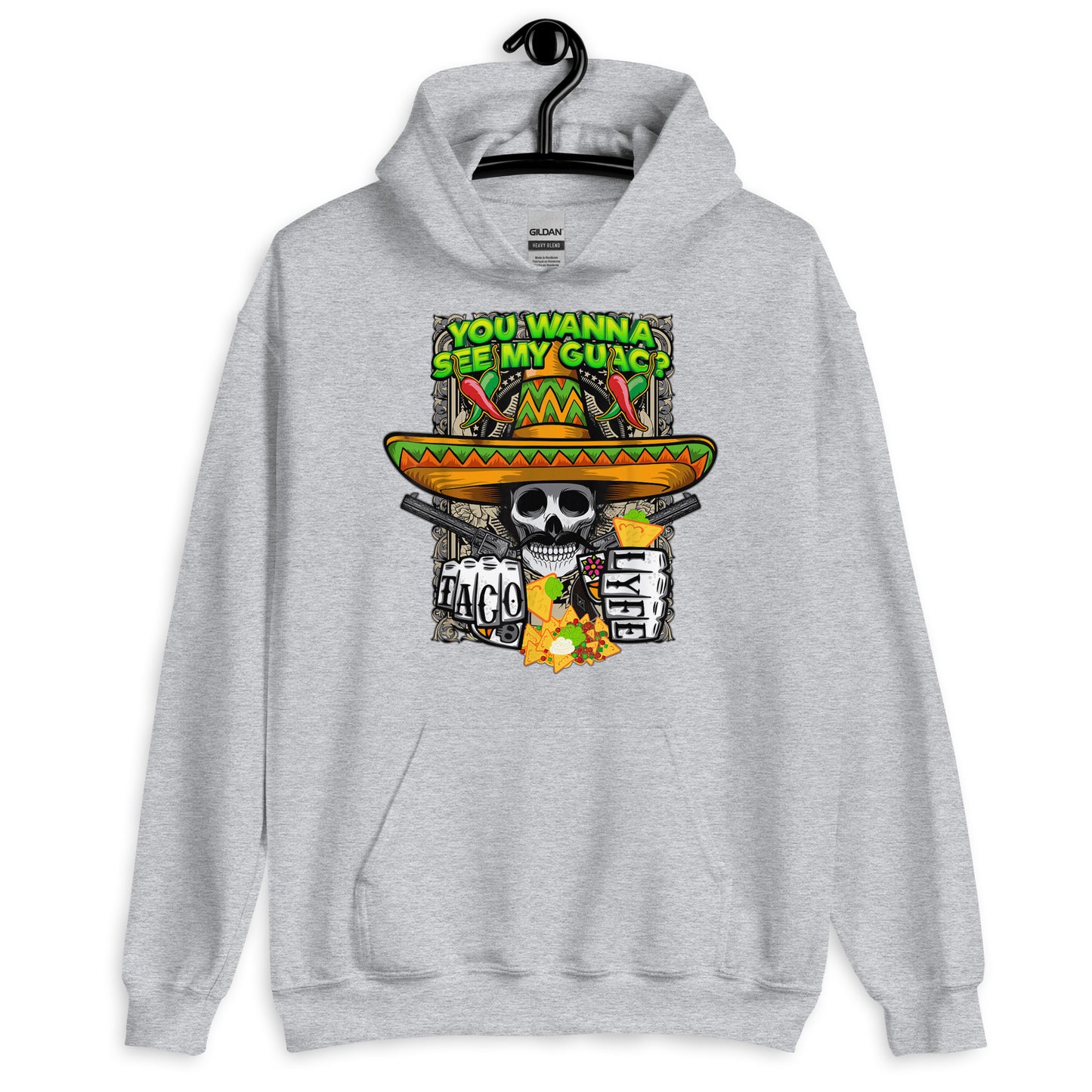 You Wanna See My Guac? Taco Lyfe Hoodie