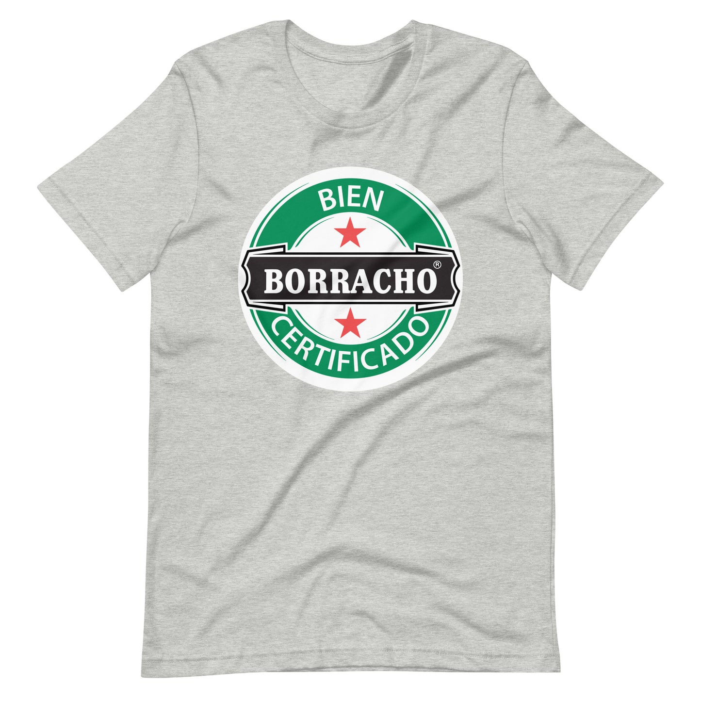 Bien Borracho Certificado T-Shirt