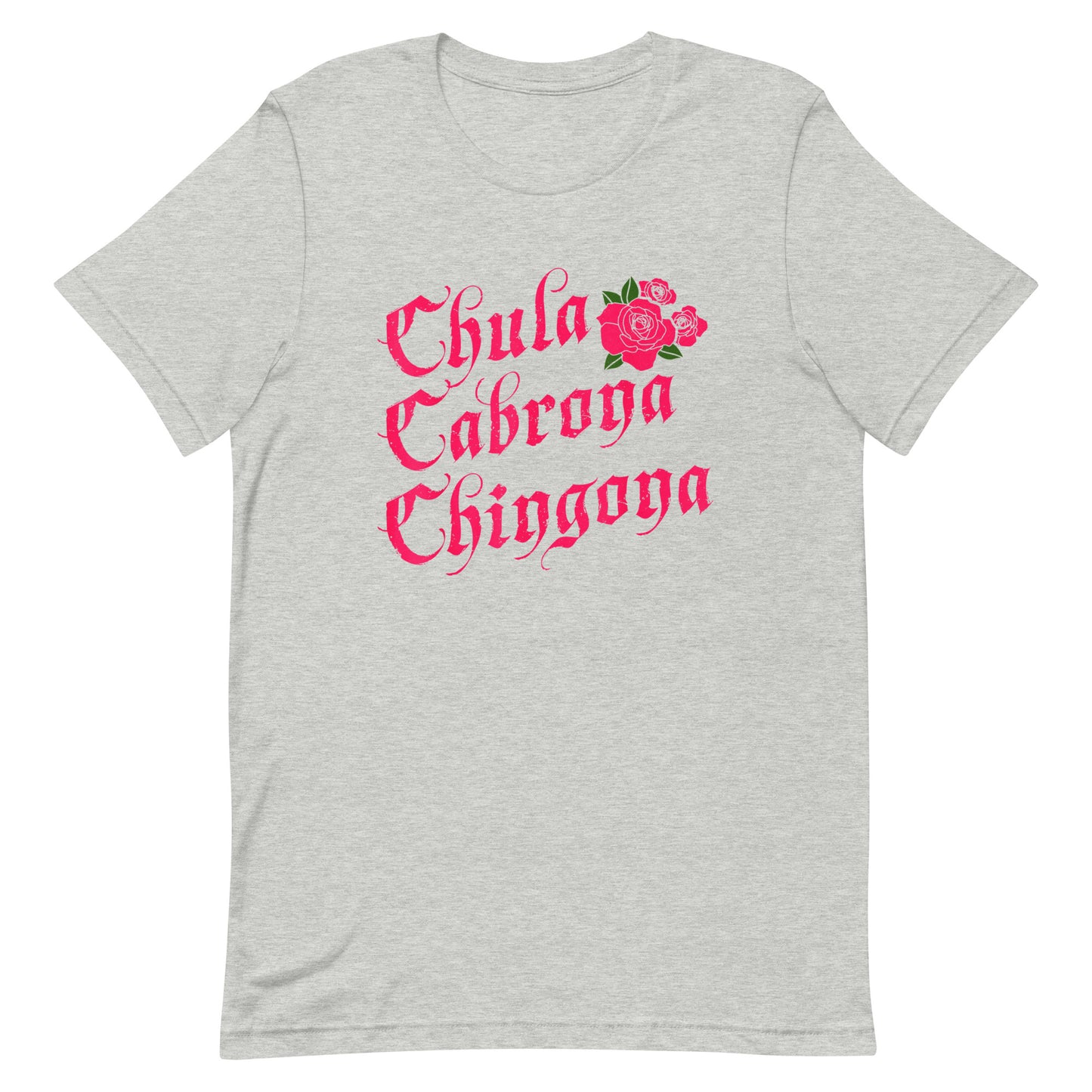 Chula Cabrona Chingona T-Shirt Premium