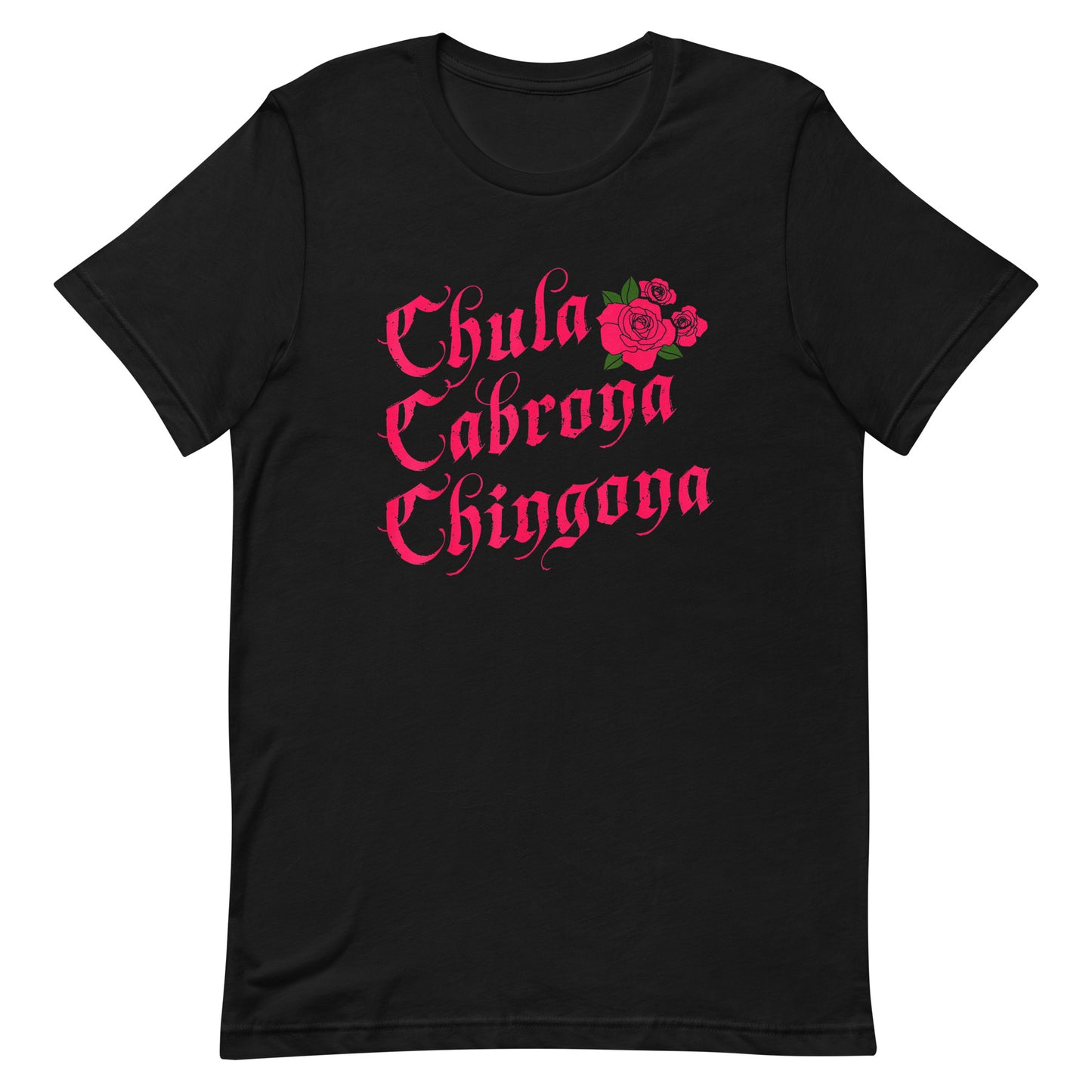 Chula Cabrona Chingona T-Shirt Premium