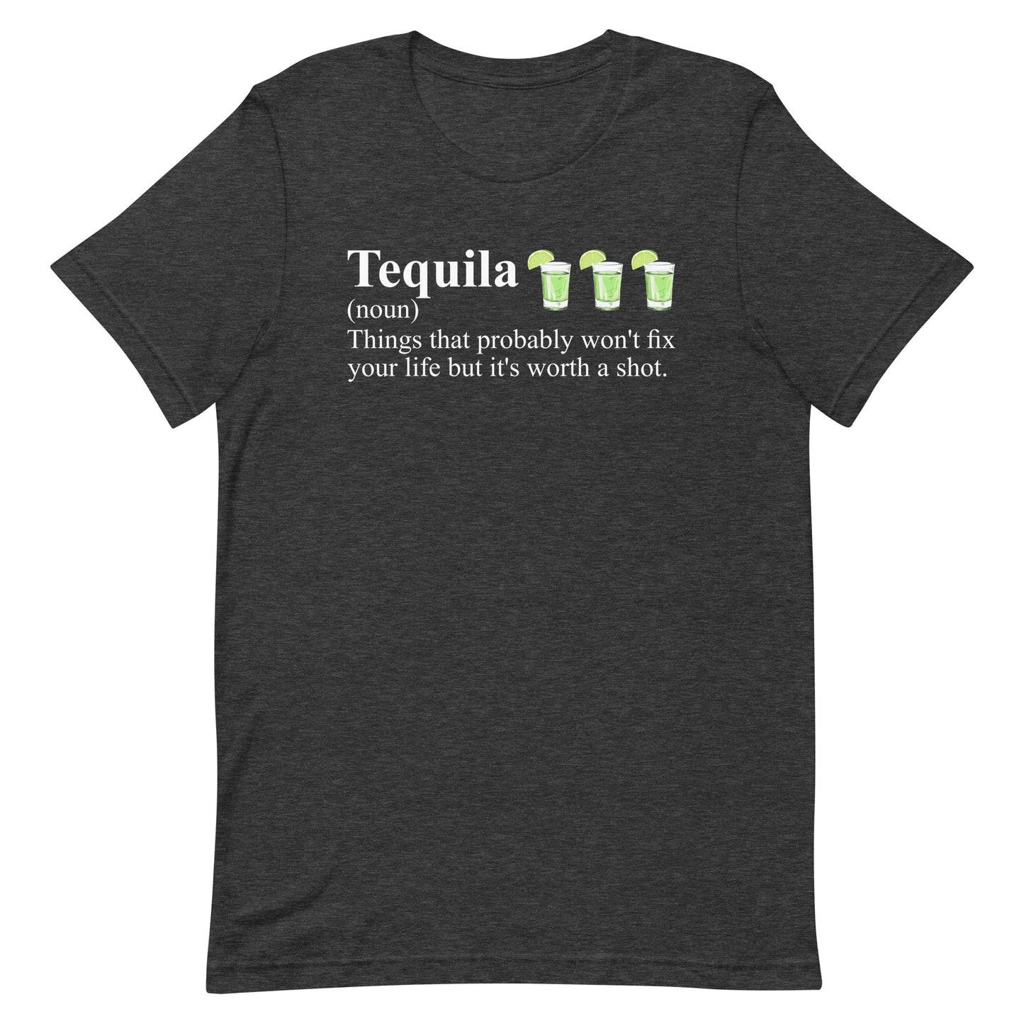 Tequila Noun Unisex T-Shirt