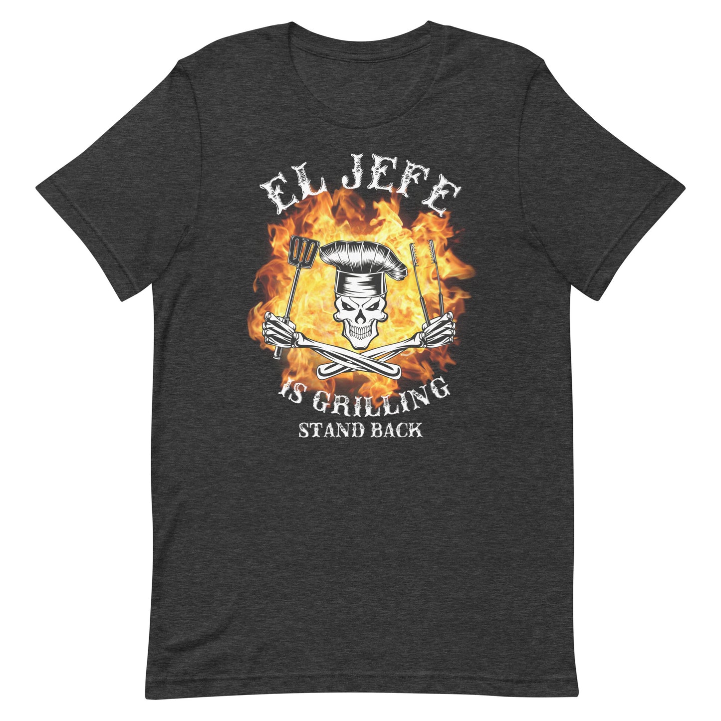 El Jefe is Grilling Stand Back T-Shirt Premium