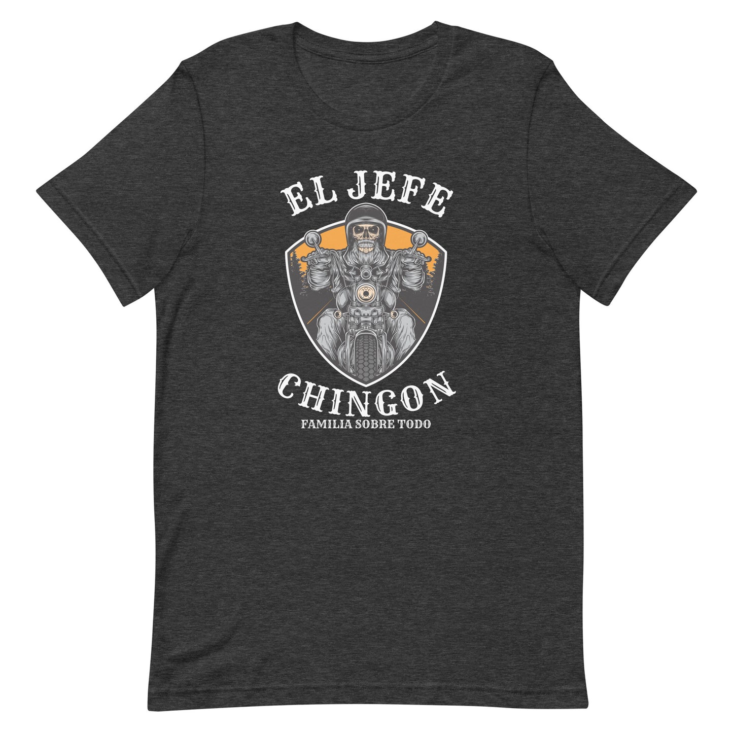 El Jefe Chingon T-Shirt