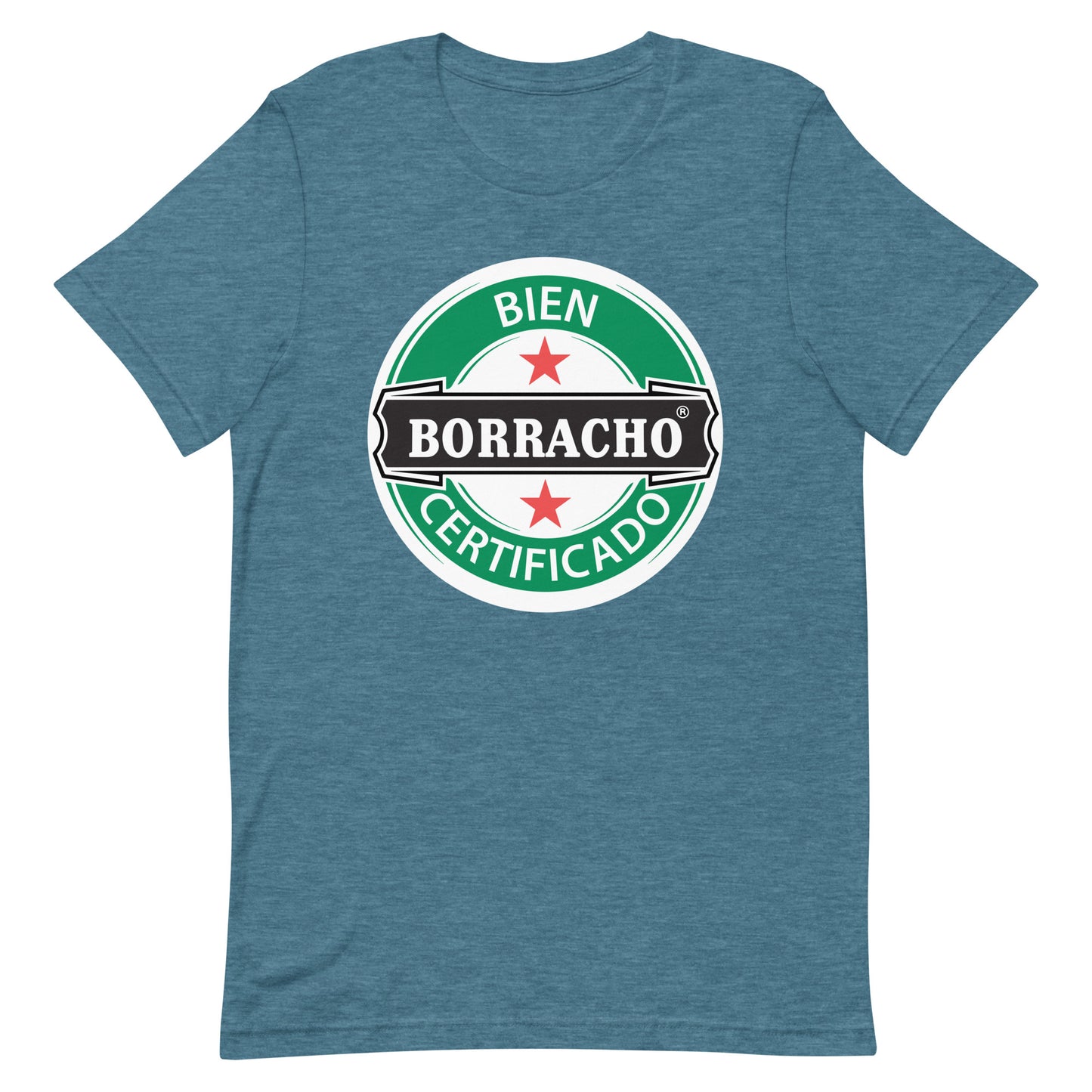 Bien Borracho Certificado T-Shirt