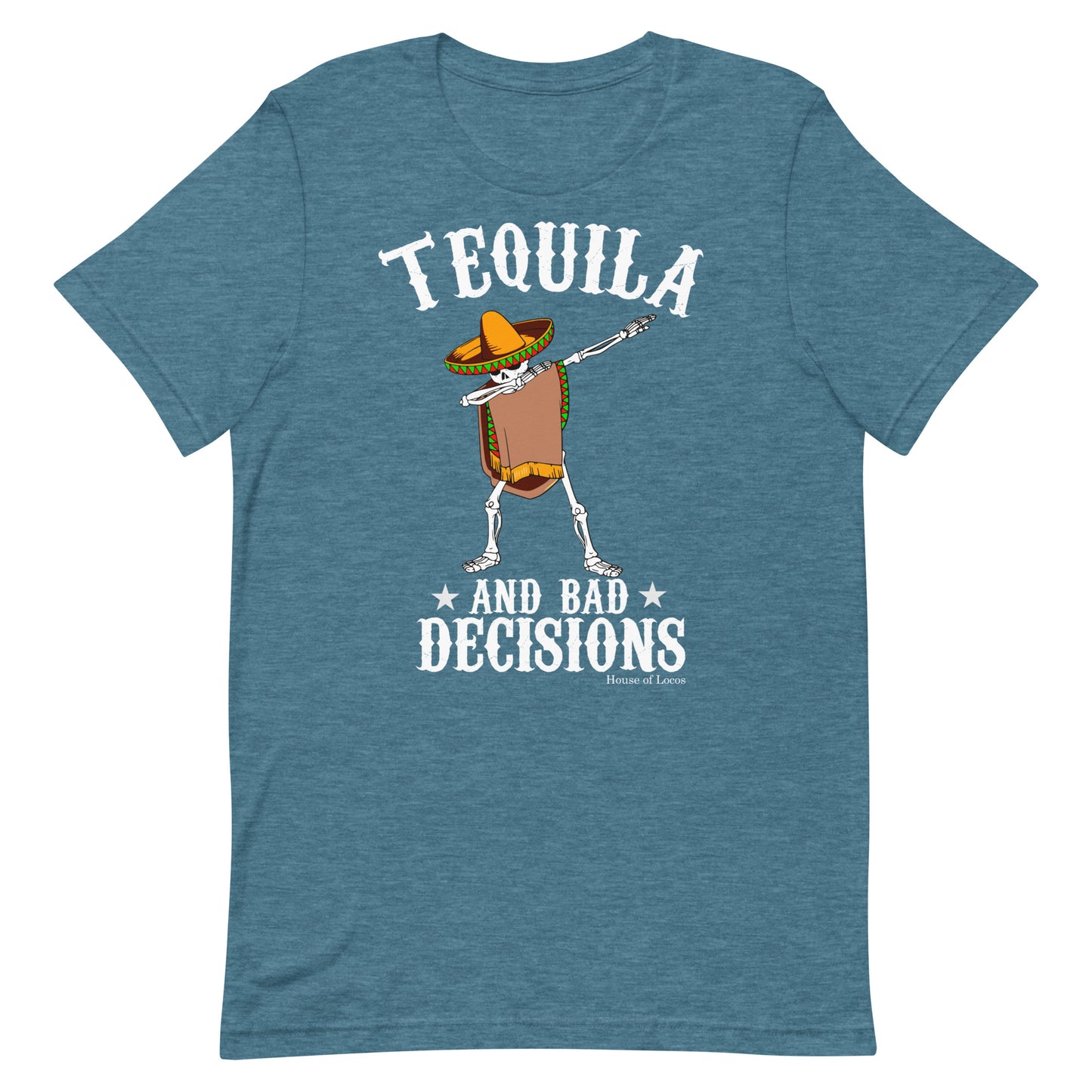 Tequila and Bad Decisions T-Shirt Premium