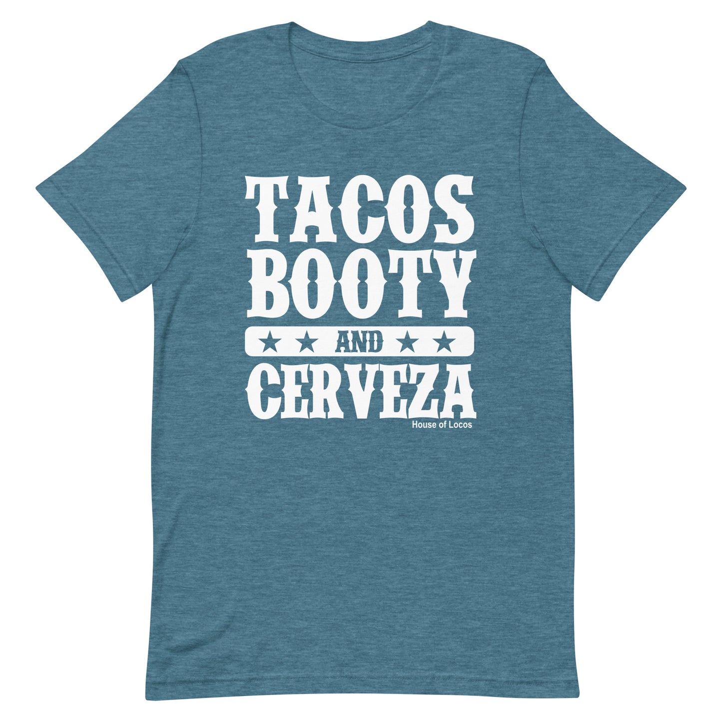 Tacos Booty and Cerveza T-Shirt