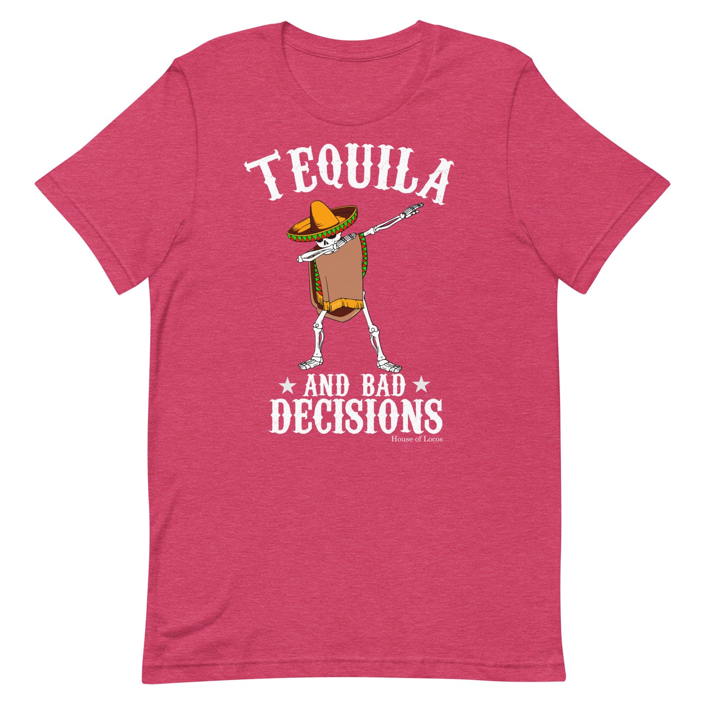 Tequila and Bad Decisions T-Shirt Premium