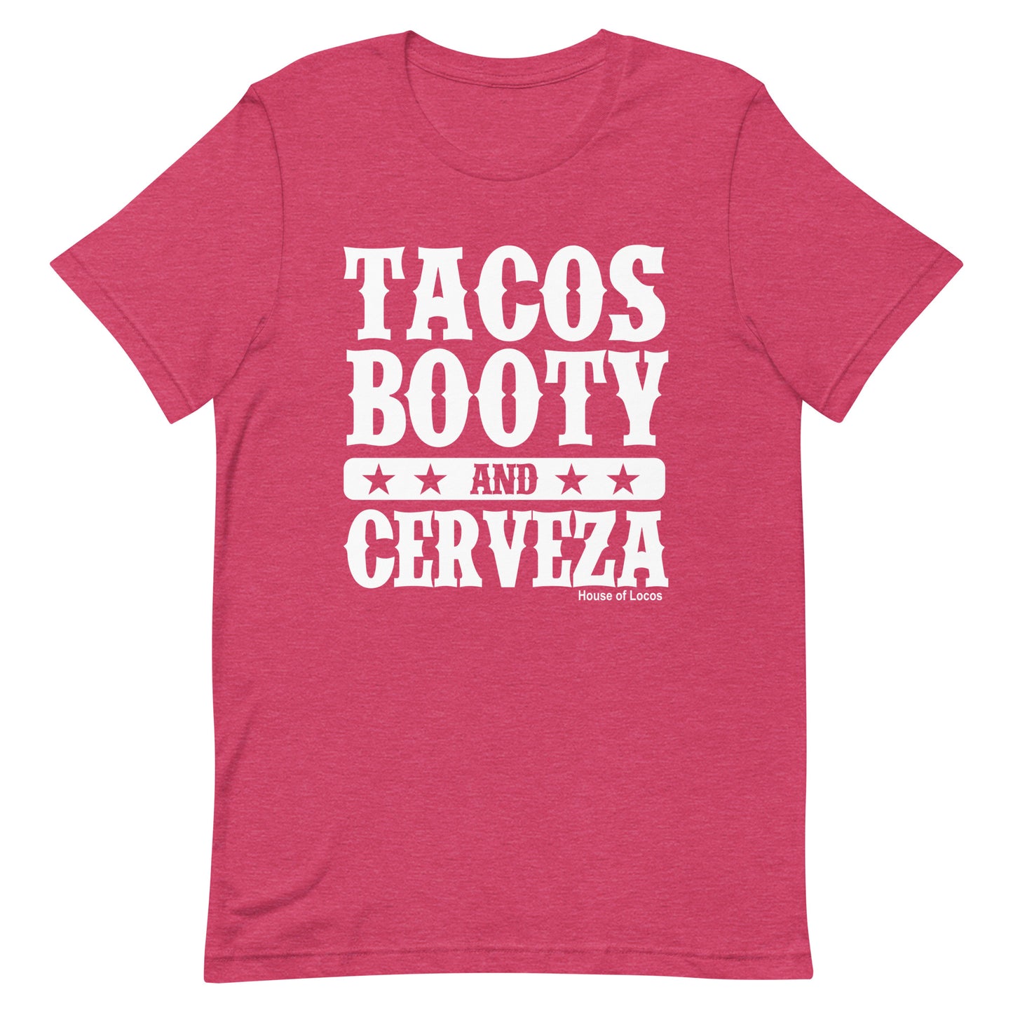 Tacos Booty and Cerveza T-Shirt