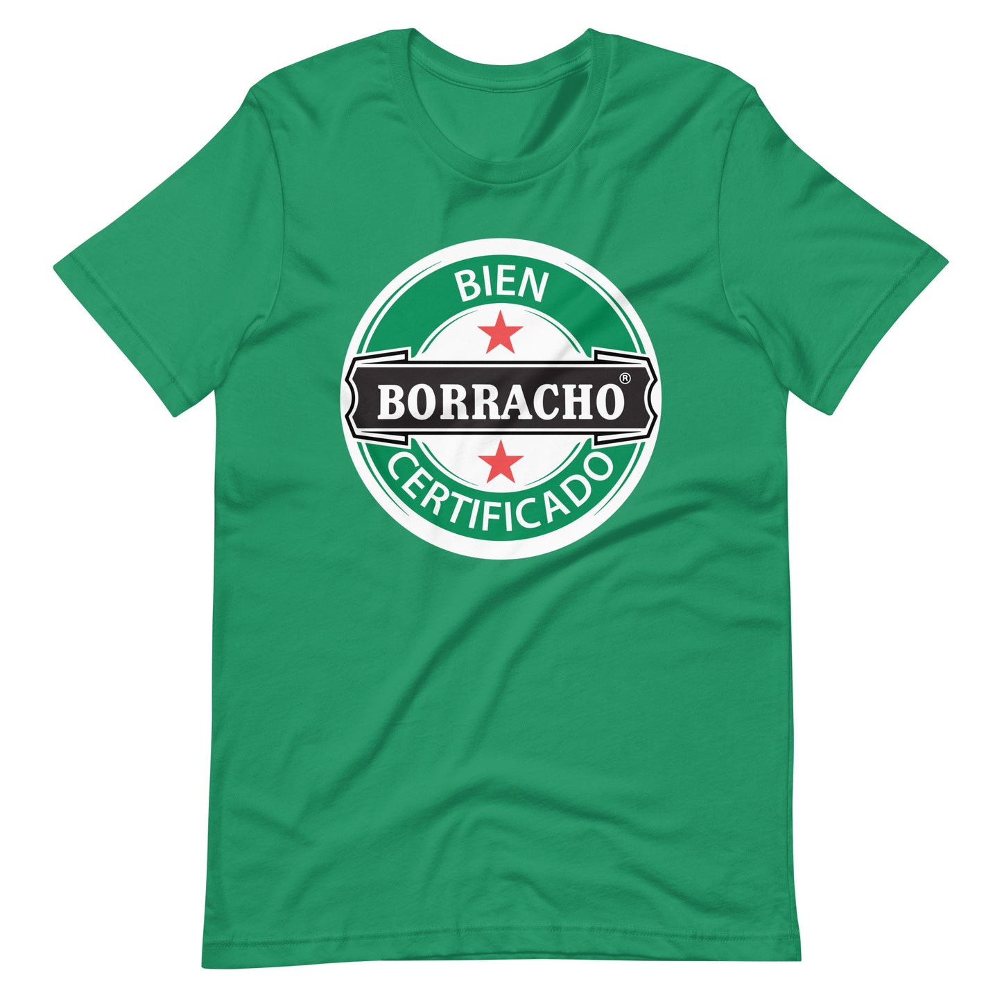 Bien Borracho Certificado T-Shirt