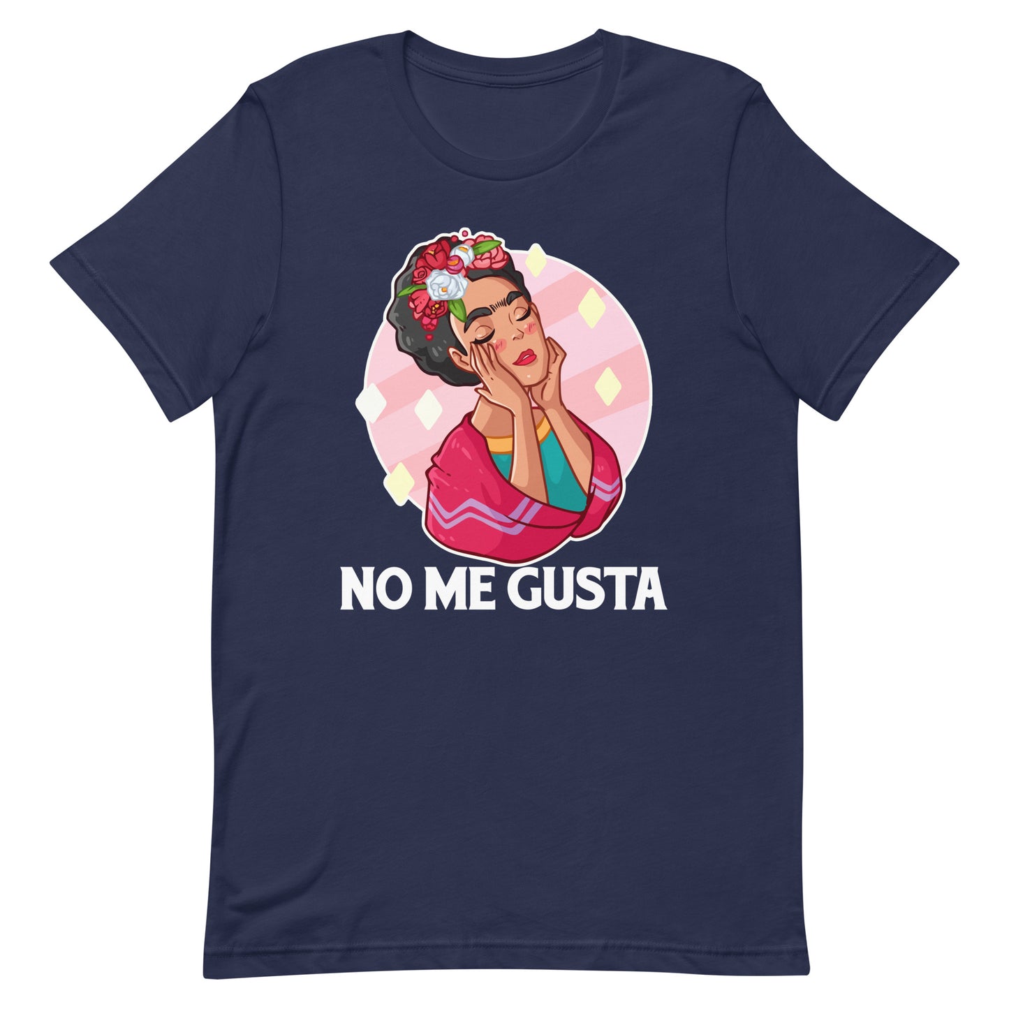 No Me Gusta T-Shirt