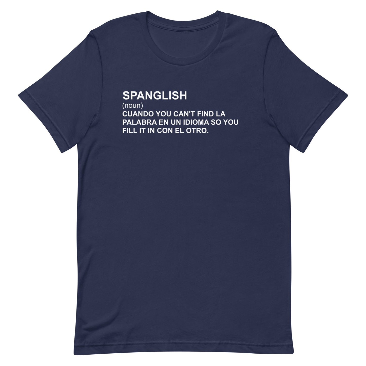 Spanglish Definition Funny Unisex T-Shirt