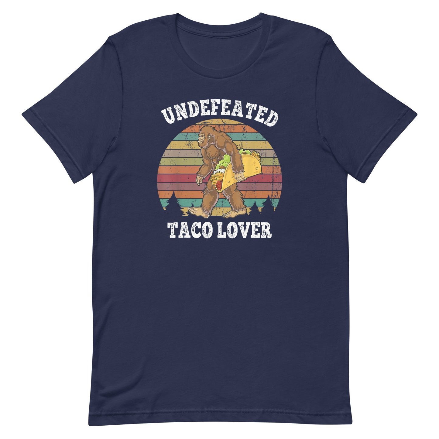 El Squatcho Undefeated Taco Lover T-Shirt