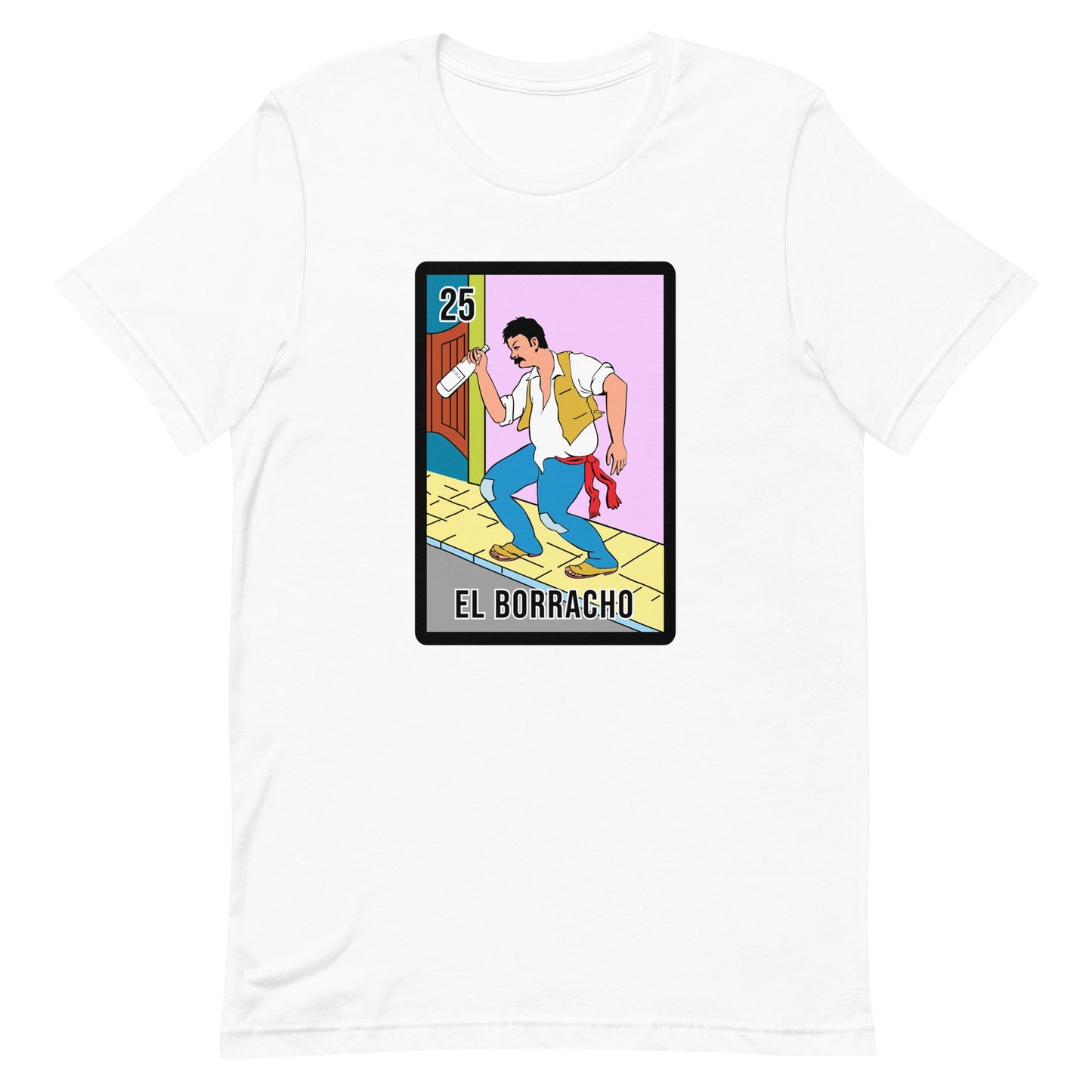 El Borracho Mexican Loteria T-Shirt Premium