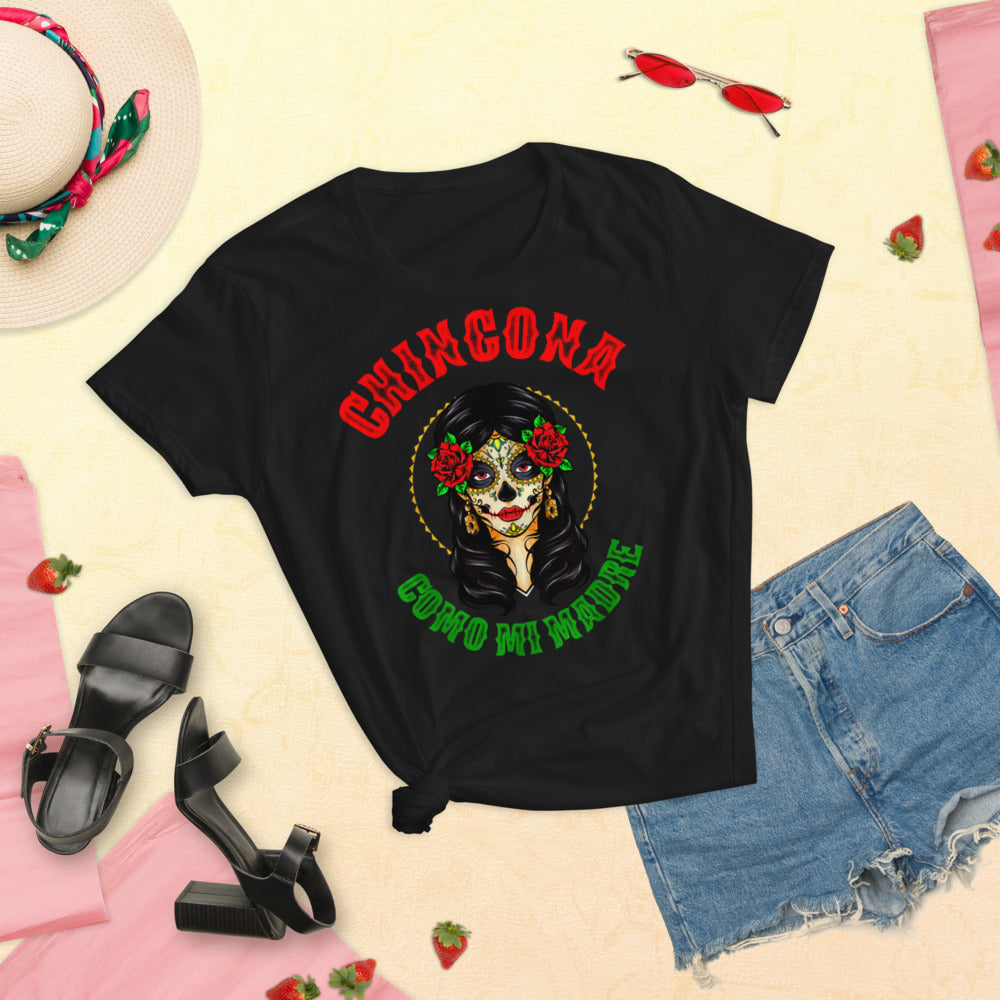 Chingona Como Mi Madre T-Shirt